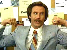 Anchorman on Ron Burgundy   The Only Way To Bag A Classy Lady Is To Give Her Two
